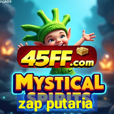 zap putaria